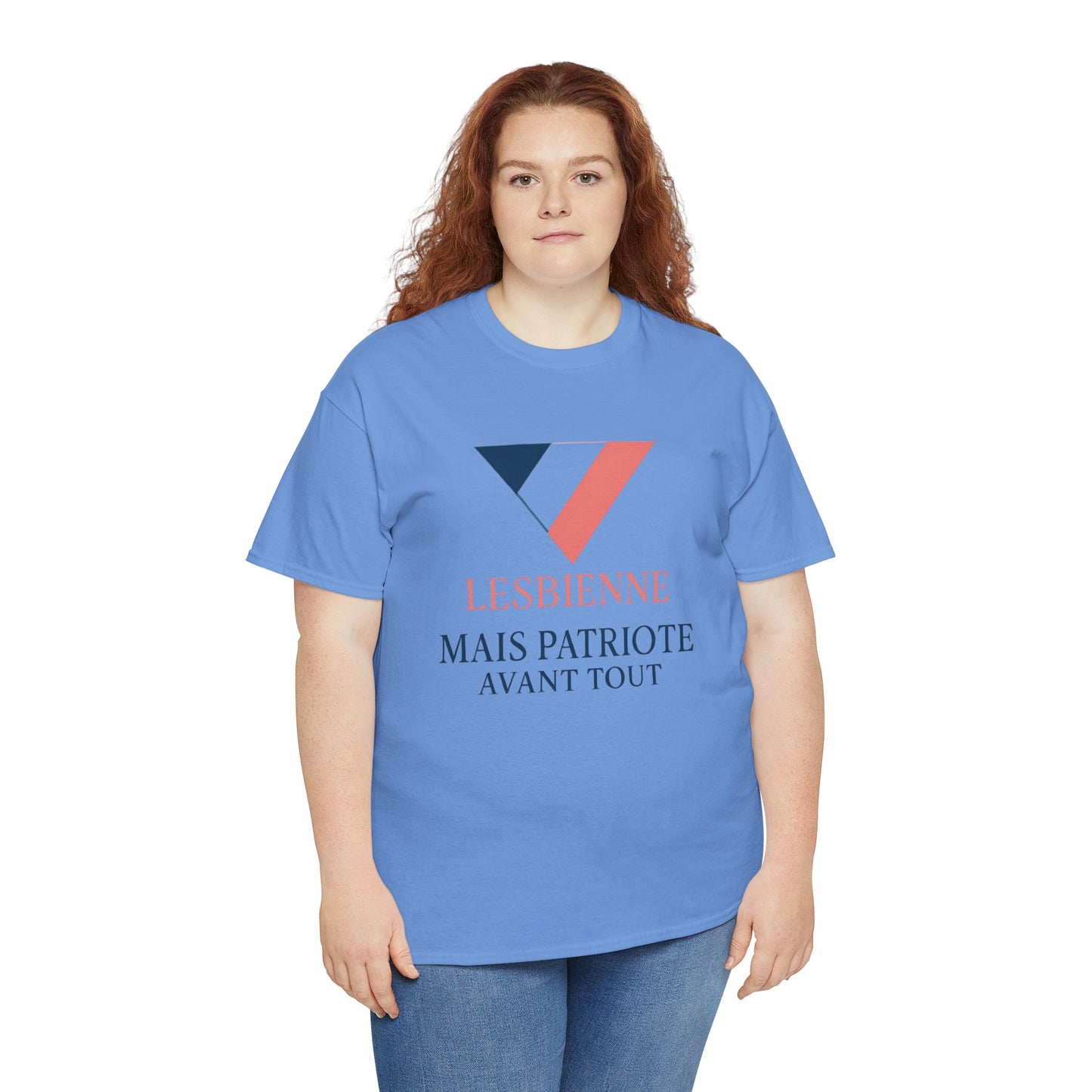 Lesbienne Mais Patriote Avant Tout - T-Shirt