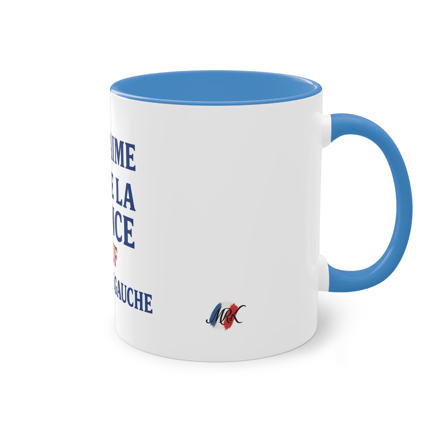 Mug - J'aime toute la France sauf -