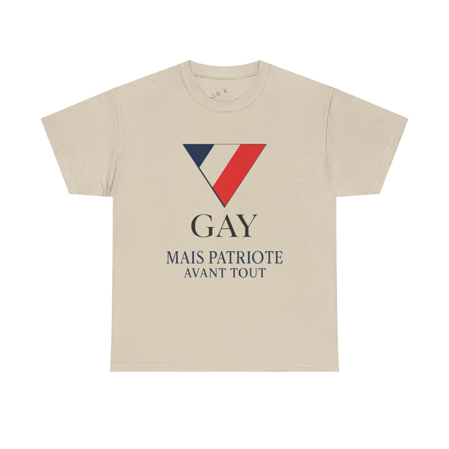 GAY MAIS PATRIOTE AVANT TOUT - Tee-shirt