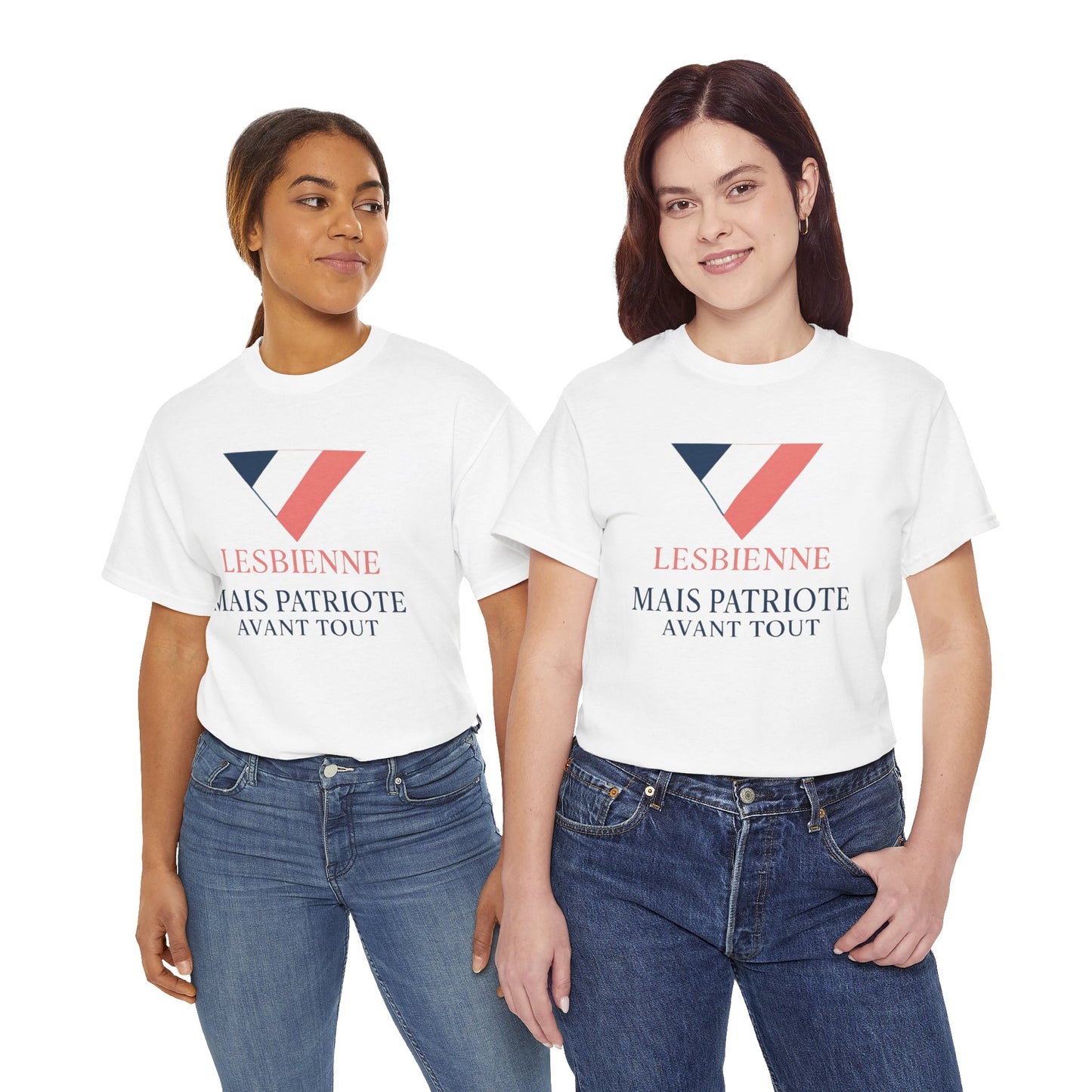 Lesbienne Mais Patriote Avant Tout - T-Shirt