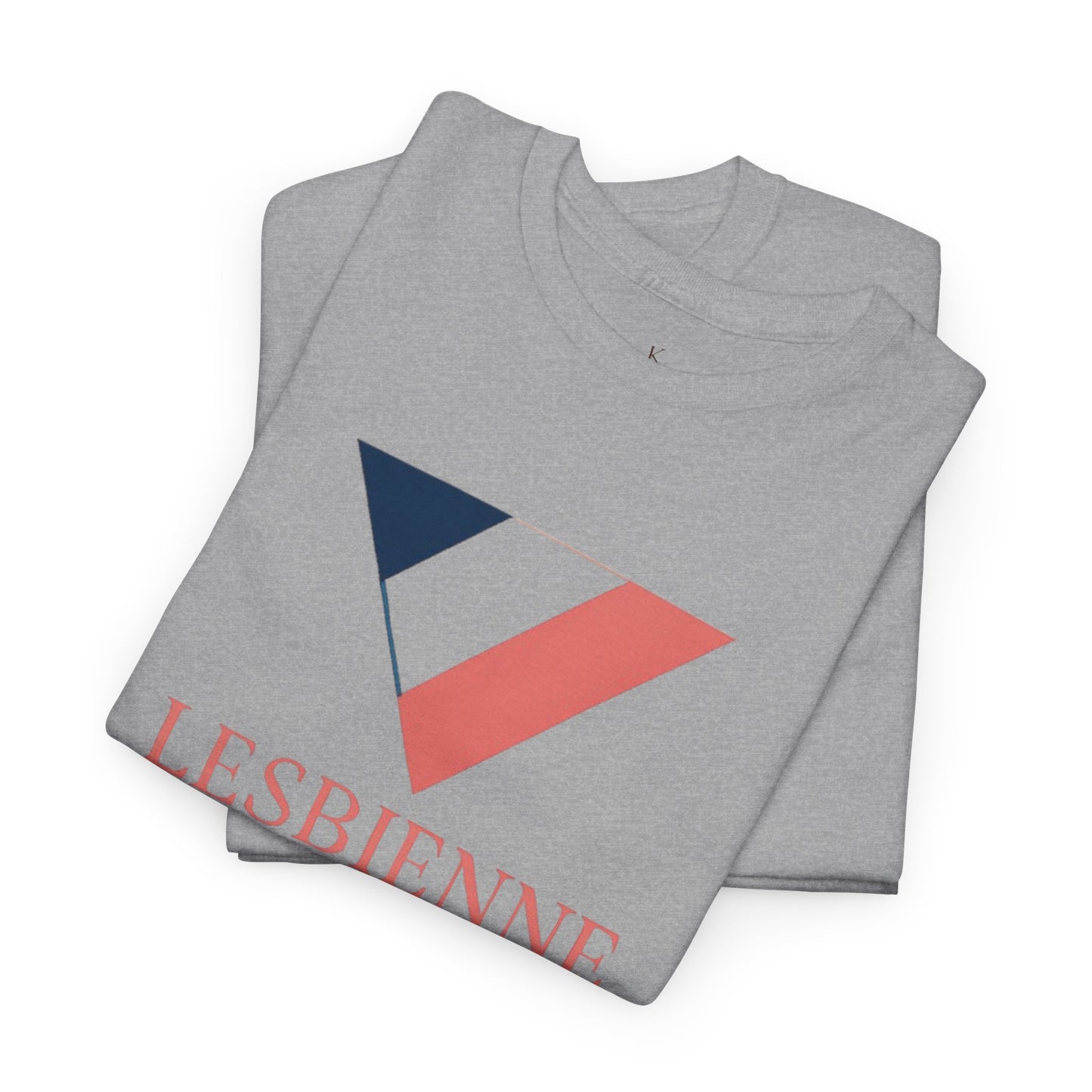 Lesbienne Mais Patriote Avant Tout - T-Shirt