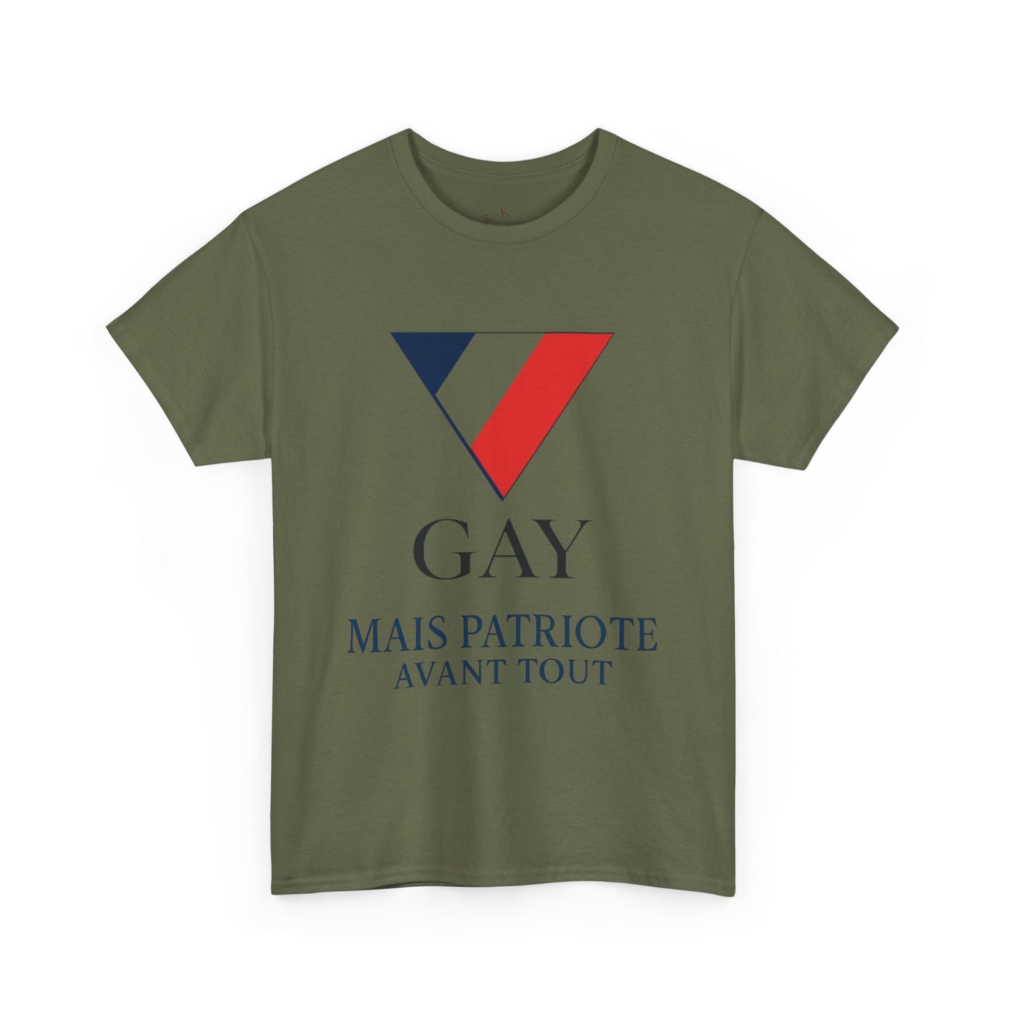 GAY MAIS PATRIOTE AVANT TOUT - Tee-shirt