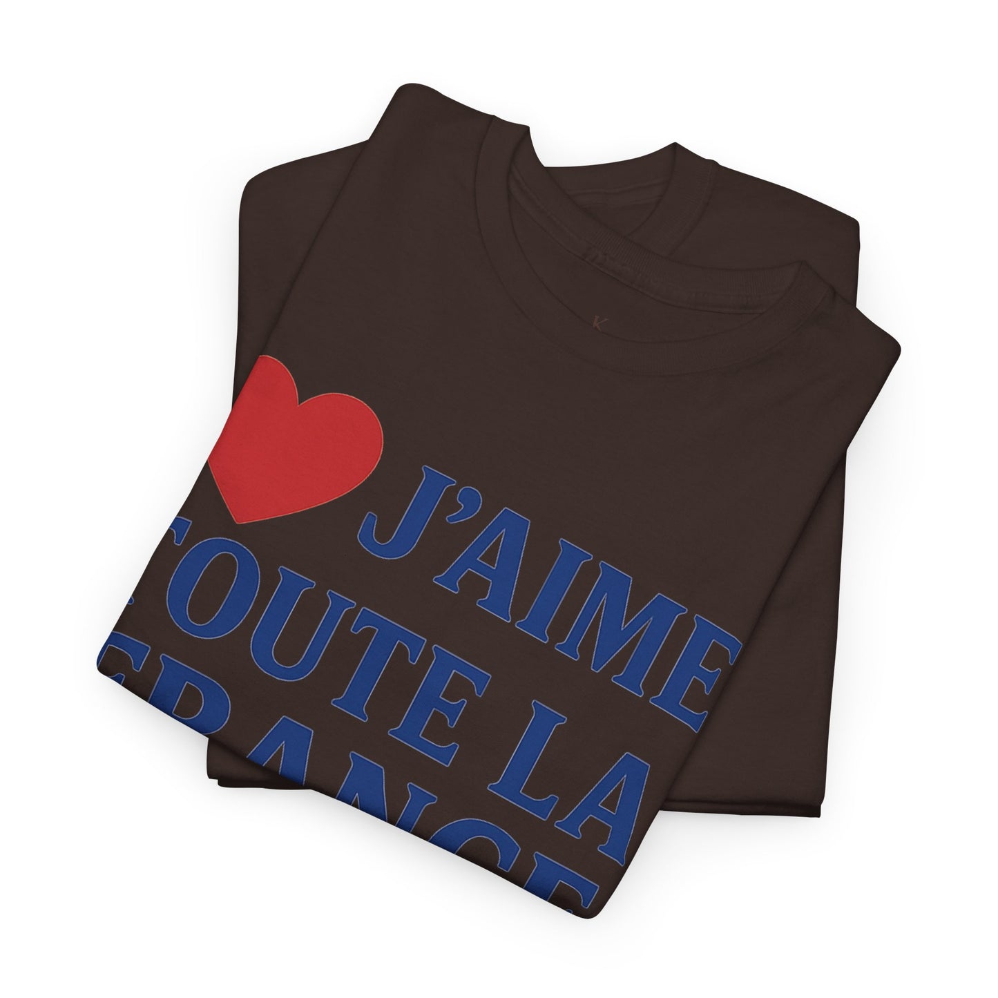 J’aime Toute La France Sauf L’Extrême Gauche- Tee shirt