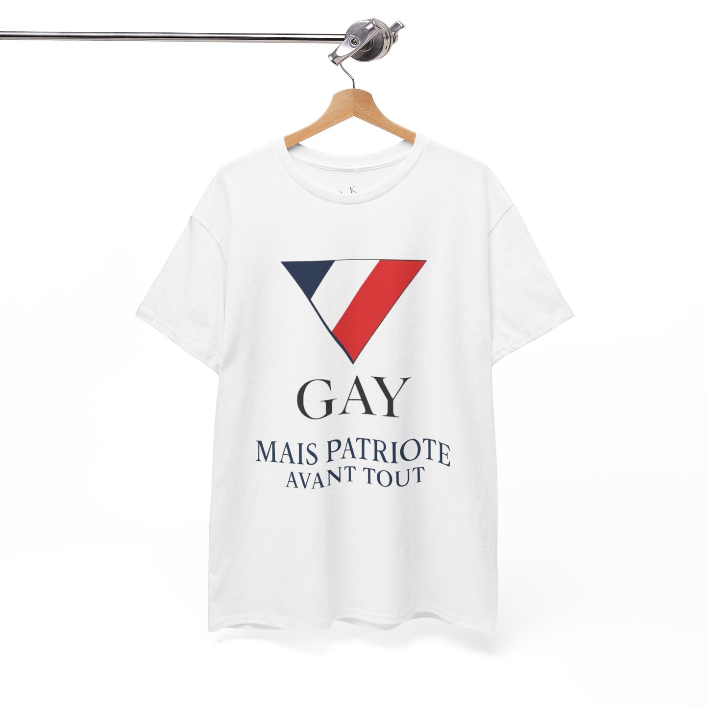 GAY MAIS PATRIOTE AVANT TOUT - Tee-shirt