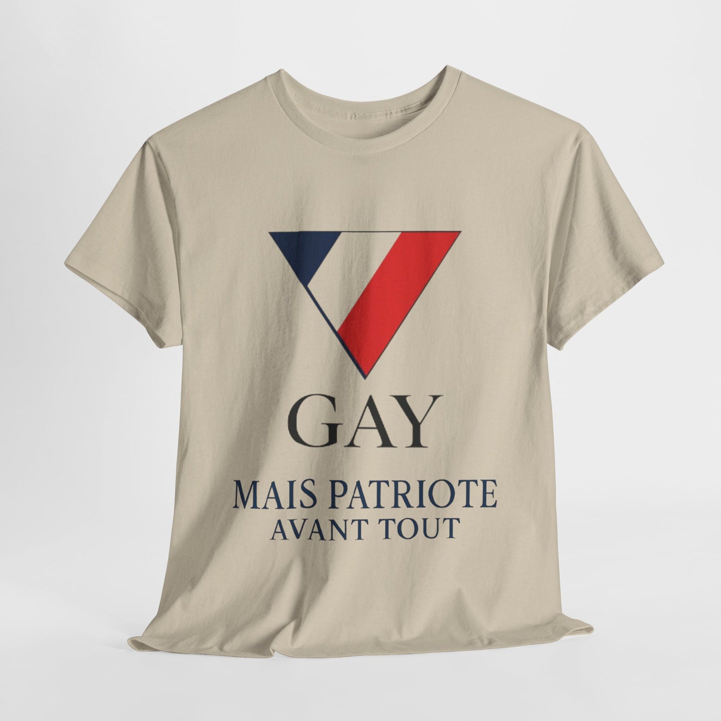 GAY MAIS PATRIOTE AVANT TOUT - Tee-shirt