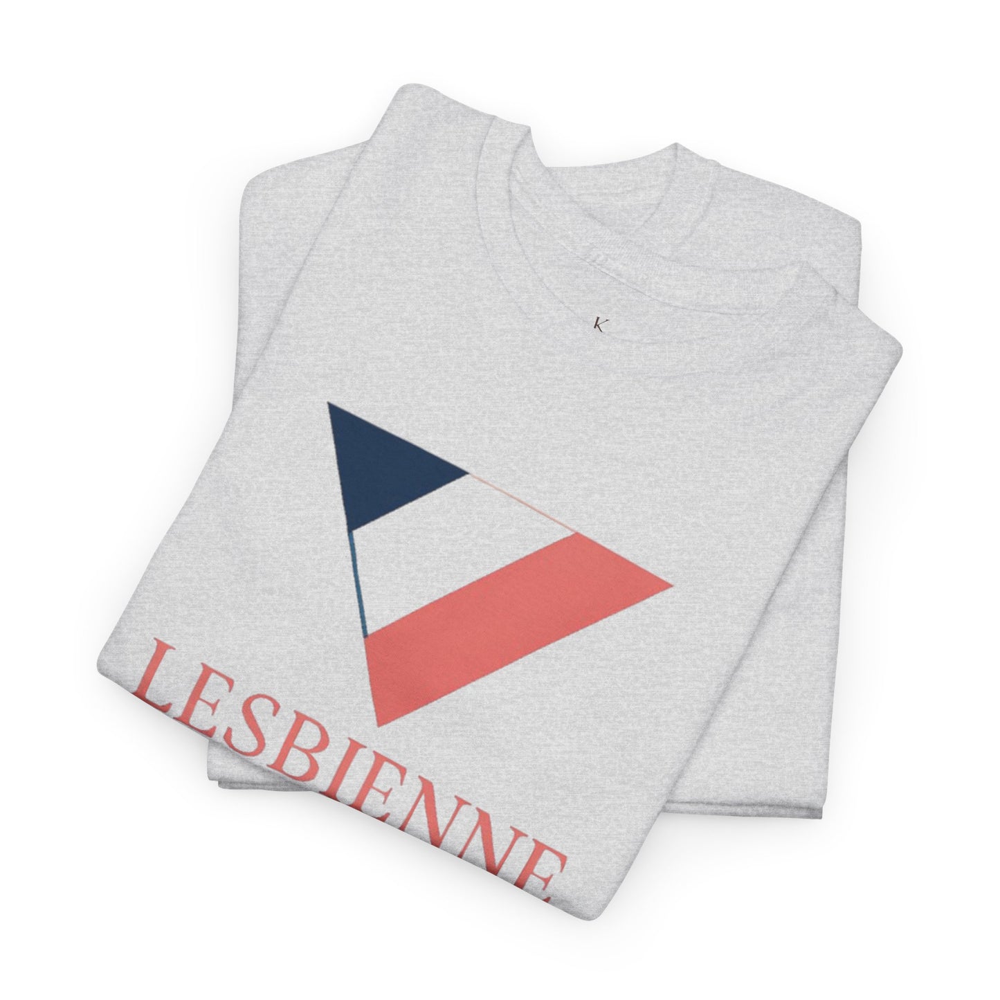 Lesbienne Mais Patriote Avant Tout - T-Shirt