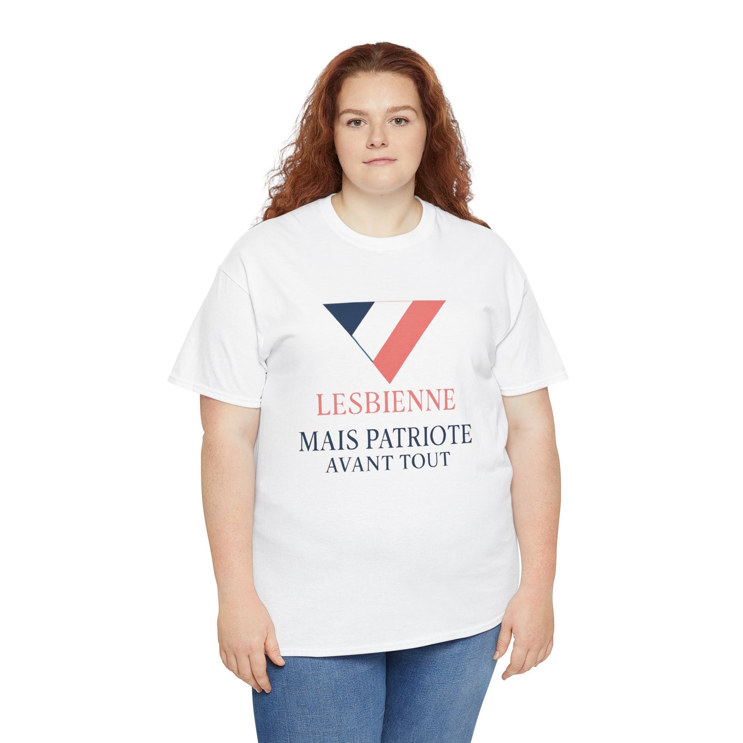 Lesbienne Mais Patriote Avant Tout - T-Shirt
