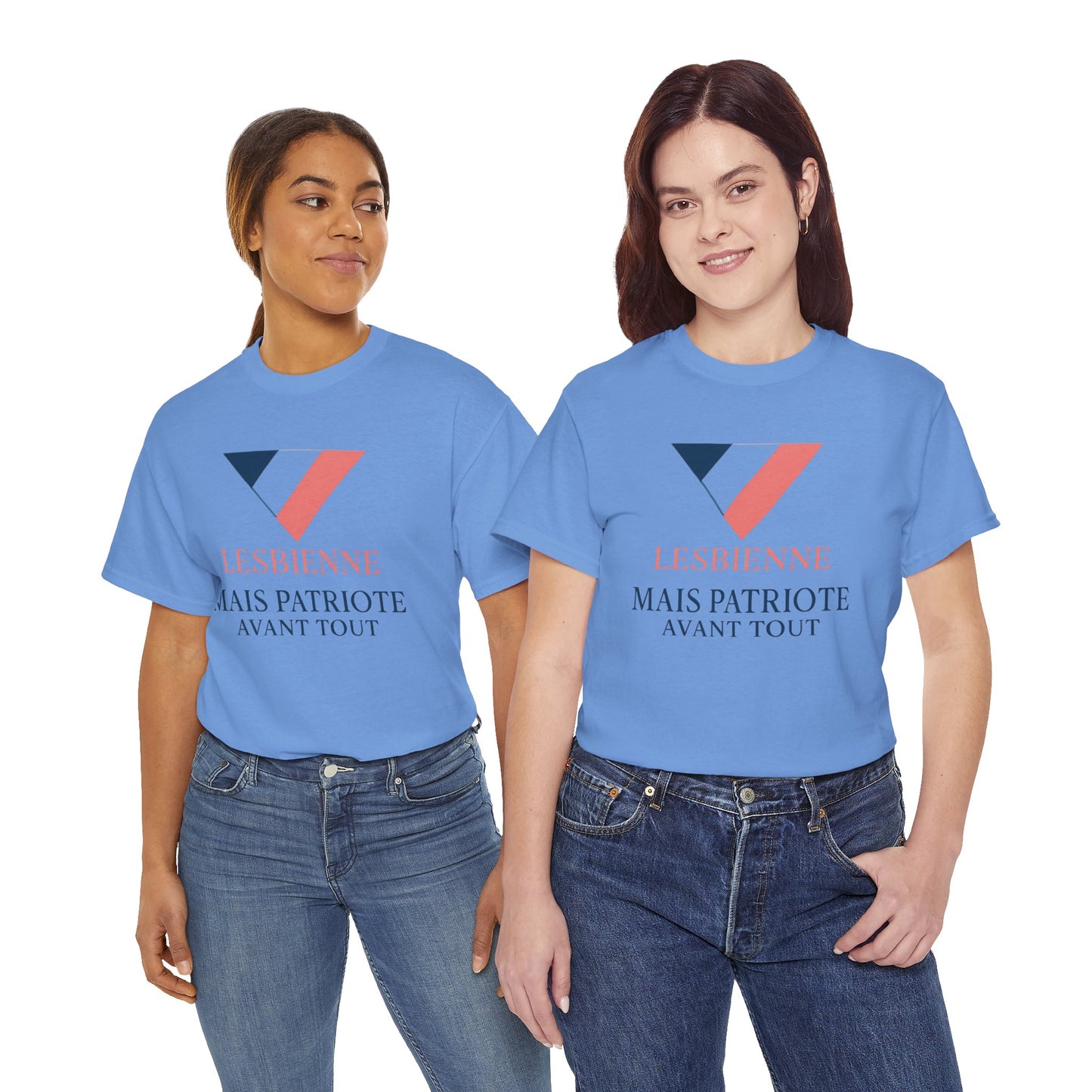 Lesbienne Mais Patriote Avant Tout - T-Shirt