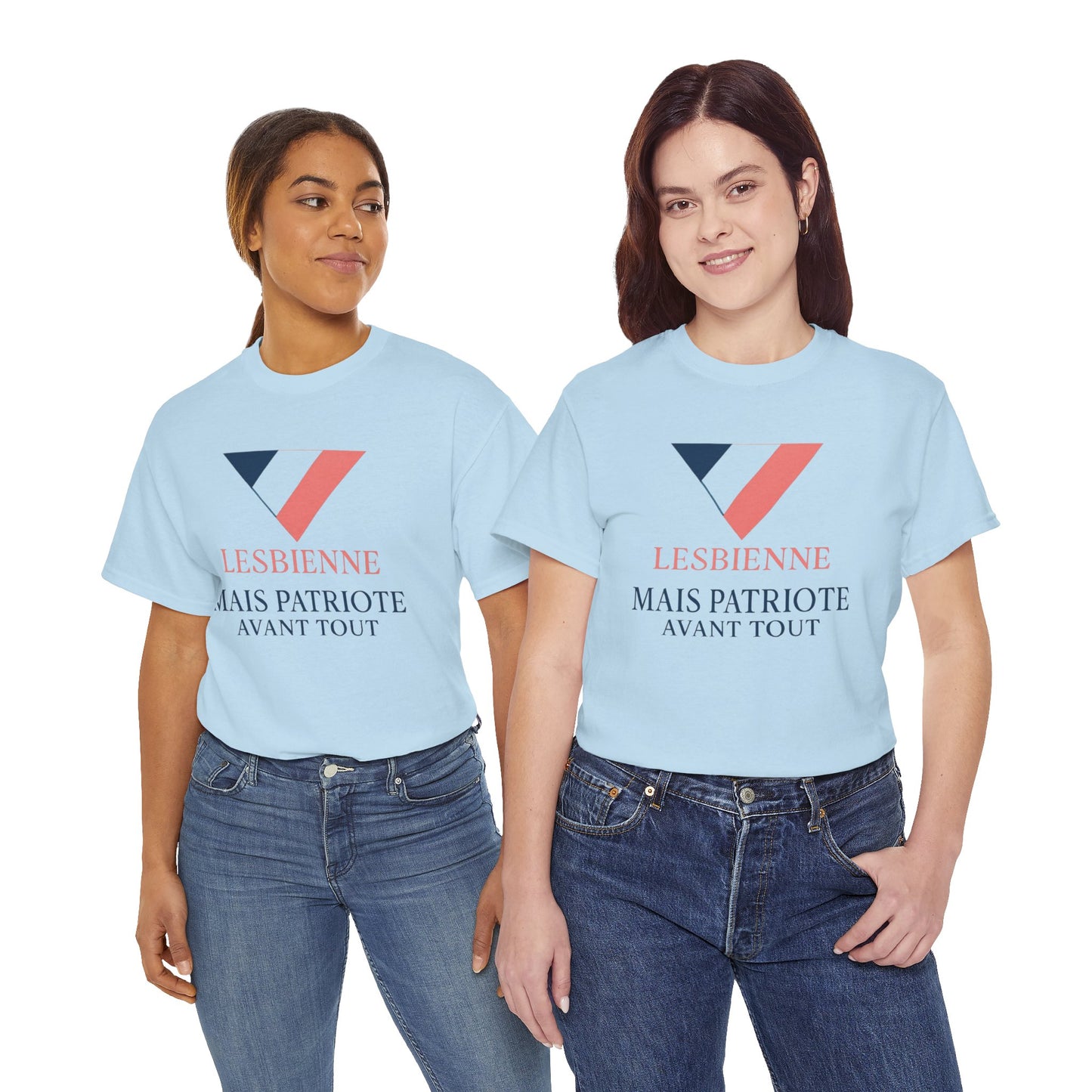 Lesbienne Mais Patriote Avant Tout - T-Shirt