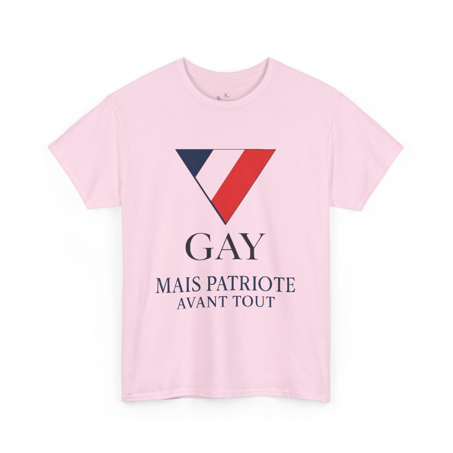 GAY MAIS PATRIOTE AVANT TOUT - Tee-shirt