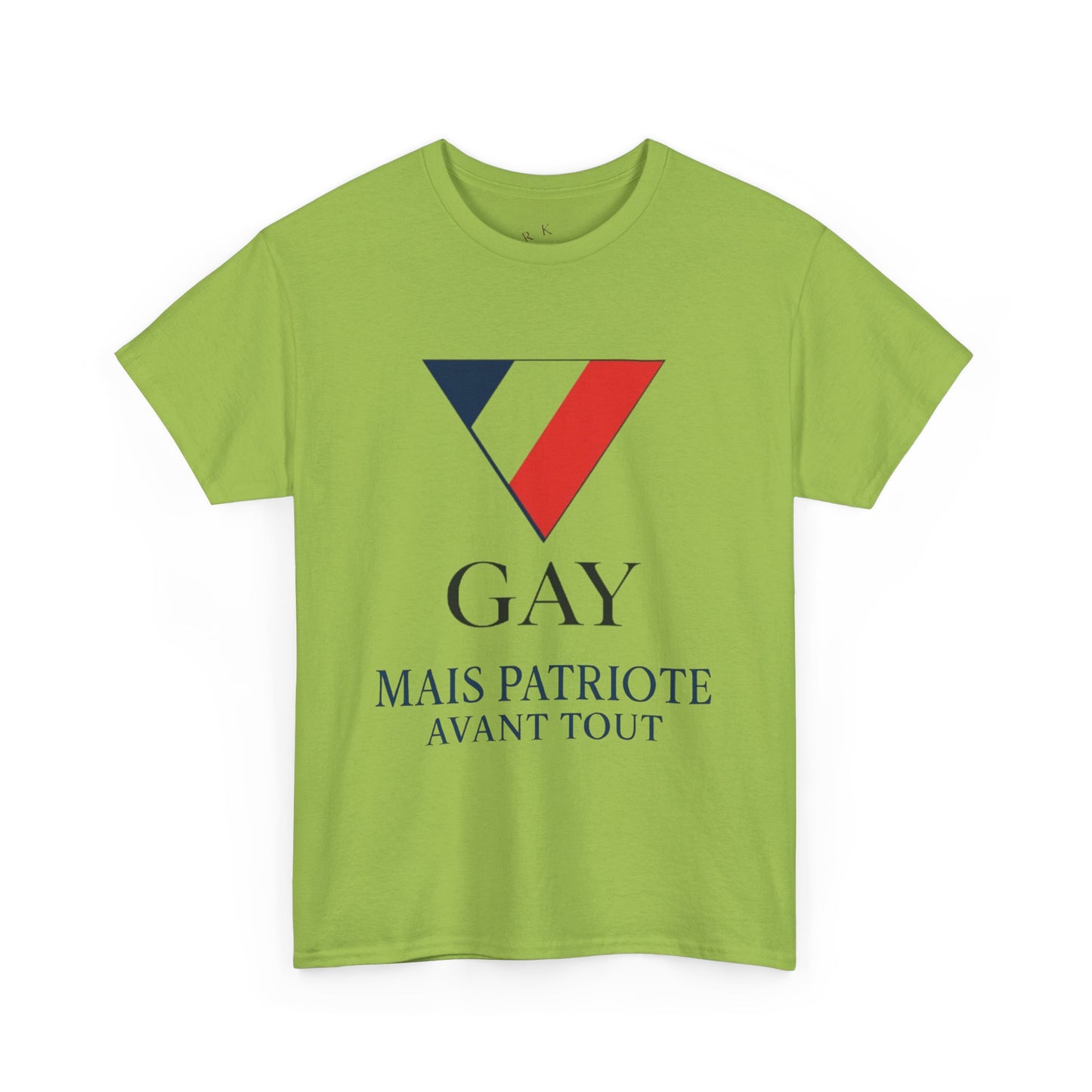 GAY MAIS PATRIOTE AVANT TOUT - Tee-shirt